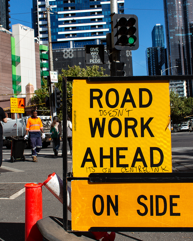all-those-shapes_-_messages_-_road-doesnt-work-ahead-its-on-centrelink_-_city